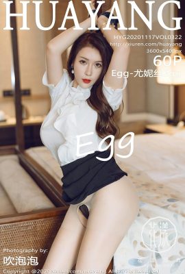 (Siri Bunga HuaYang) 2020.11.17 Vol.322 Egg-Eunice Egg versi penuh tanpa foto tera air (62P)