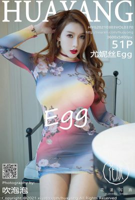 (HuaYanghuayang)2021.03.03 Jld.370 Eunice Egg versi penuh tanpa foto tera air (52P)